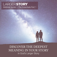 Load image into Gallery viewer, Larger Story Essentials Webinar Series