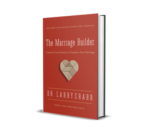 The Marriage Builder: Creating True Oneness to Transform Your Marriage