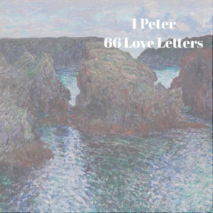 66 Love Letters Study Guide: I Peter