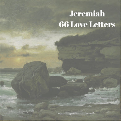 66 Love Letters Study Guide: Jeremiah